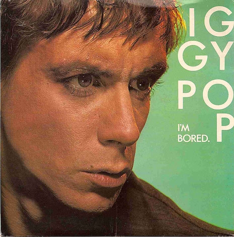 Iggy Pop, I'm Bored, 1979
