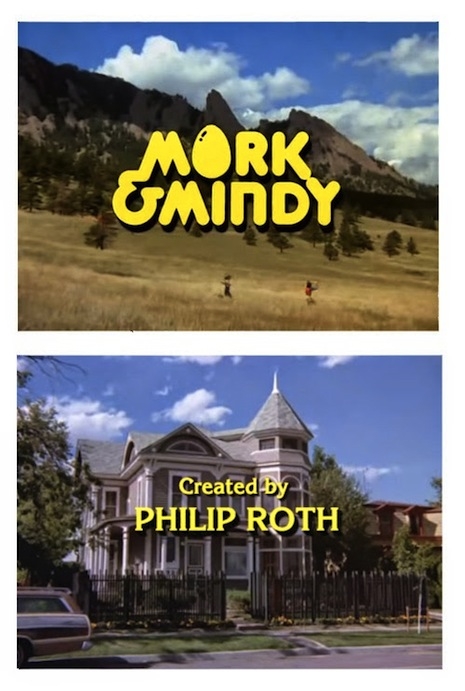 Mork & Mindy created by Philip Roth