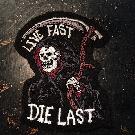 Live fast Die Last hand made patch