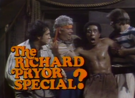 The Richard Pryor Special?