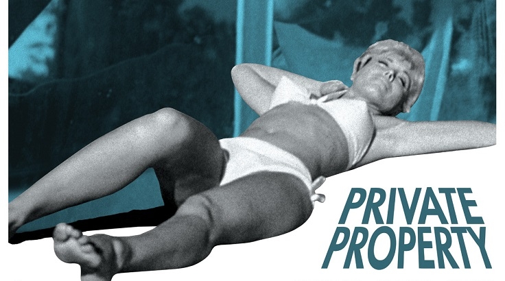 ‘Private Property’: Kinky, sexually tense—and long lost—film noir thriller gets rediscovered