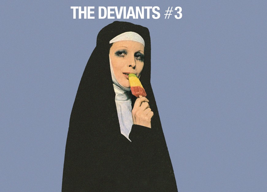 The Deviants were the people who perverted your children and led them astray