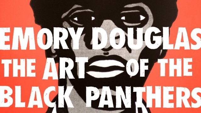 ‘The Art of the Black Panthers’: Revolutionary designer Emory Douglas