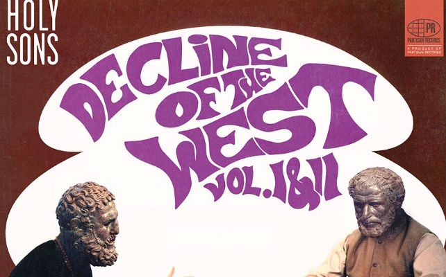 Decline of the West: Holy Sons cover Spirit classic ‘Nature’s Way’