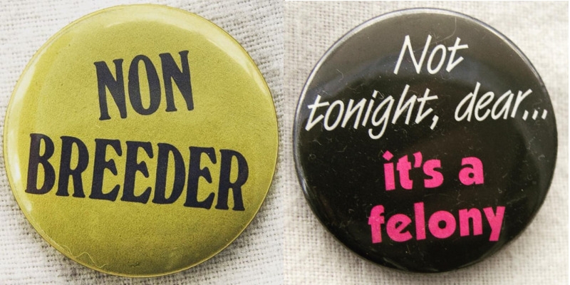 Sassy political buttons from the frontlines of the fight for LGBT rights