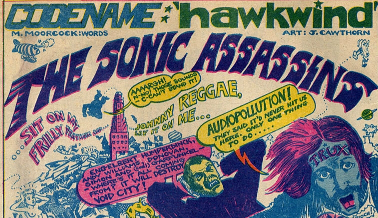 ‘The Sonic Assassins’: Groovy psychedelic comic starring Hawkwind, 1971