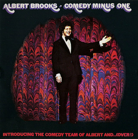 Albert Brooks, the inventor of anti-comedy?