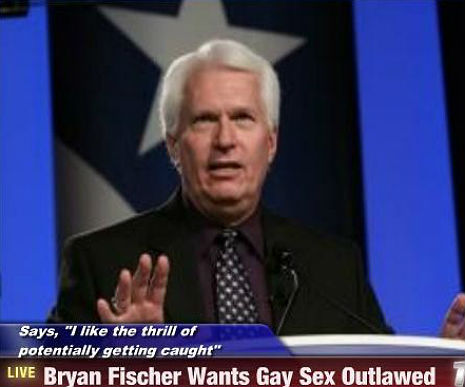 You don’t say or you won’t say: Is anti-gay Christian hater Bryan Fischer just a big closet case?