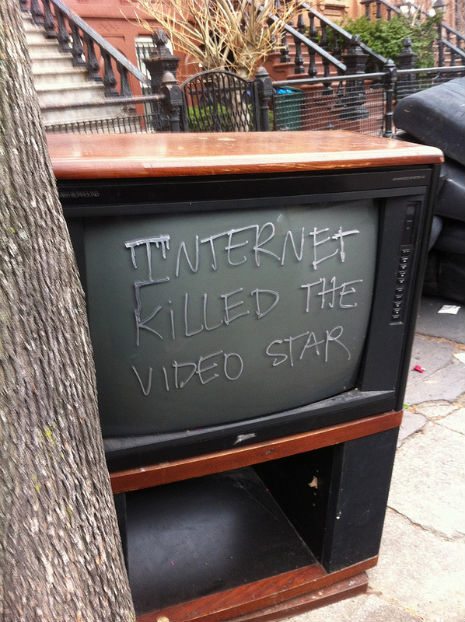 ‘Internet Killed the Video Star’