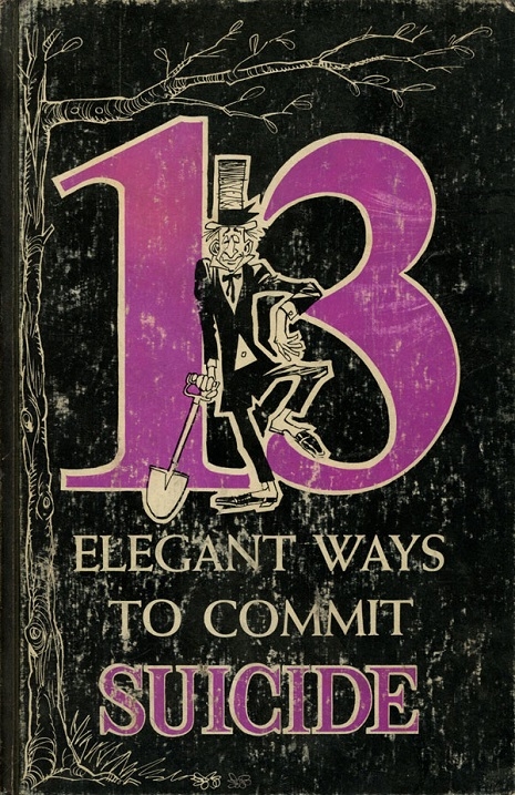 13 Elegant Ways to Commit Suicide