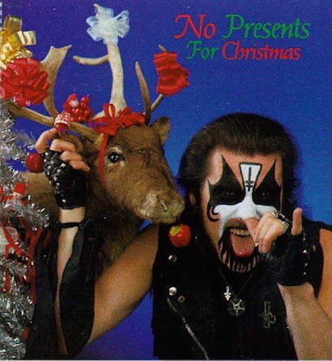 King Diamond, No Presents for Christmas, (a single released in 1985)