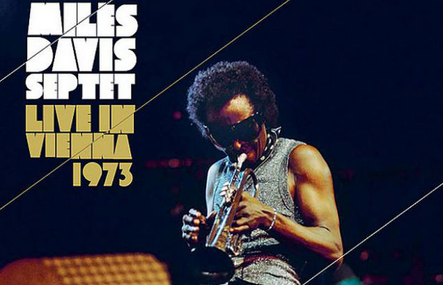 Extreme Jazz: Miles Davis at the cutting edge of of the cutting edge, live in Vienna, 1973
